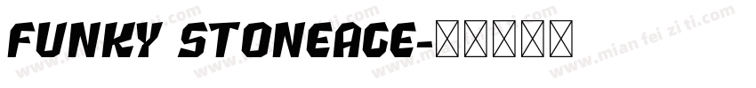 Funky Stoneage字体转换